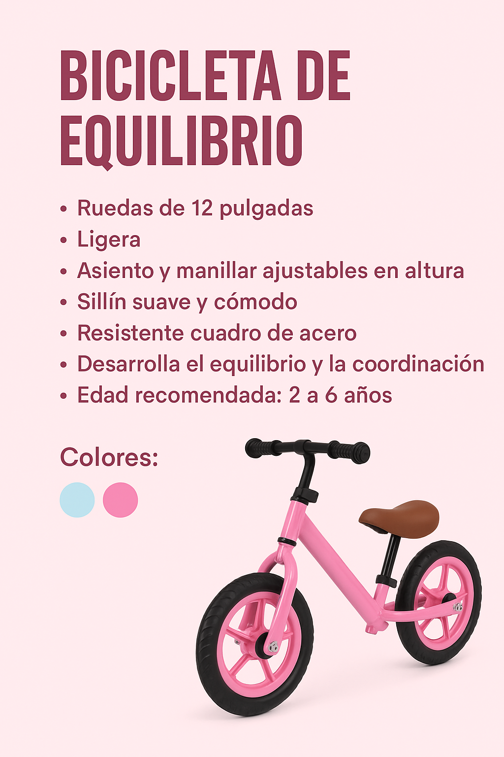 Bicicleta de Equilibrio 12″ para Niños 2–5 Años | Ruedas Antipinchazos, Asiento Ajustable | Celeste y Rosado